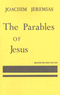 Parables of Jesus by Joachim, Jeremias