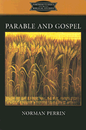 Parable and Gospel, by Perrin, Norman